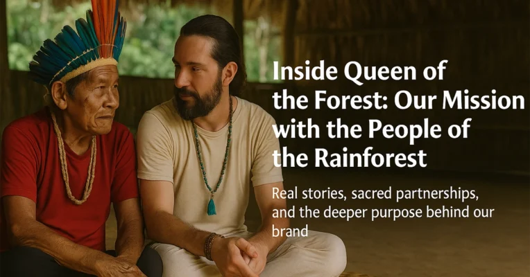 Inside Queen of the Forest: Our Mission with the People of the Rainforest