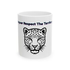10398637367638294521 2048 Respect the Jaguar's Territory – Ceramic Mug
