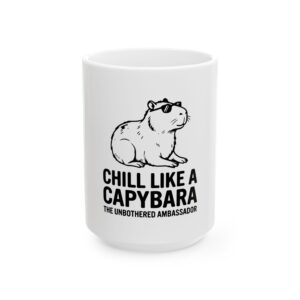 Chill Like a Capybara – The Unbothered Ambassador Ceramic Mug - Image 5
