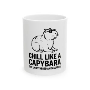 Chill Like a Capybara – The Unbothered Ambassador Ceramic Mug