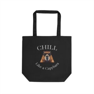 Chill Like a Capybara Organic Eco Tote Bag